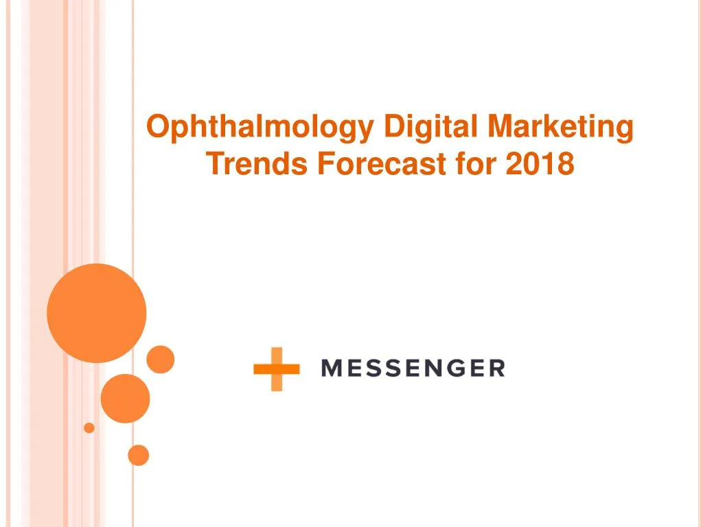 ophthalmology digital marketing trends forecast