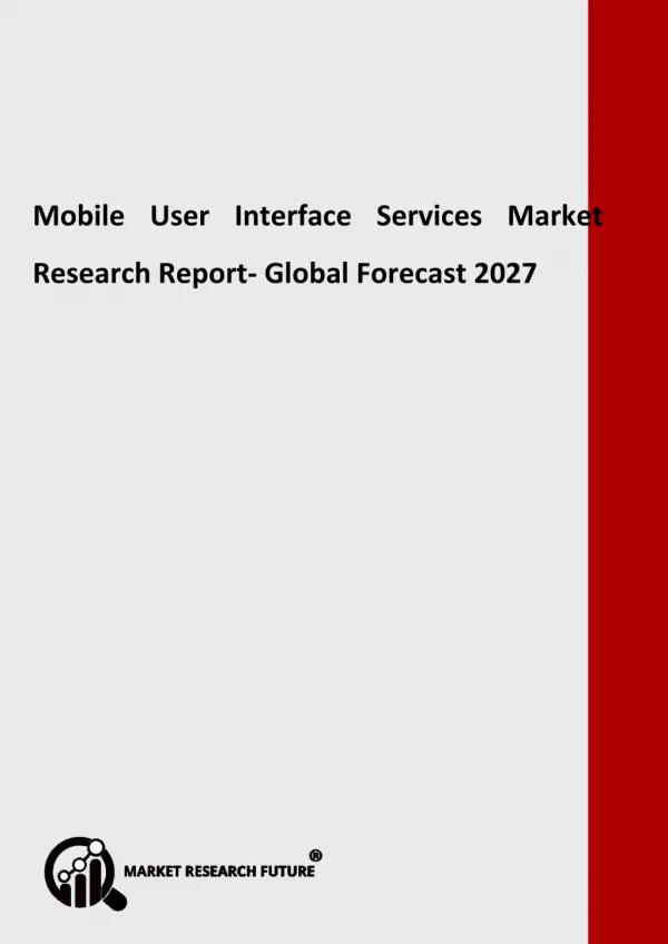 Mobile User Interface Services Market 2018-2027: Key Players- Apple Inc., LG, Google, Samsung, HTC, Microsoft Corporatio