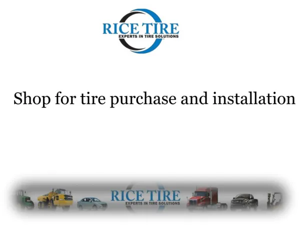 Shop for tire purchase and installation