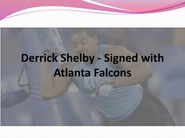 Derrick shelby signed with atlanta falcons