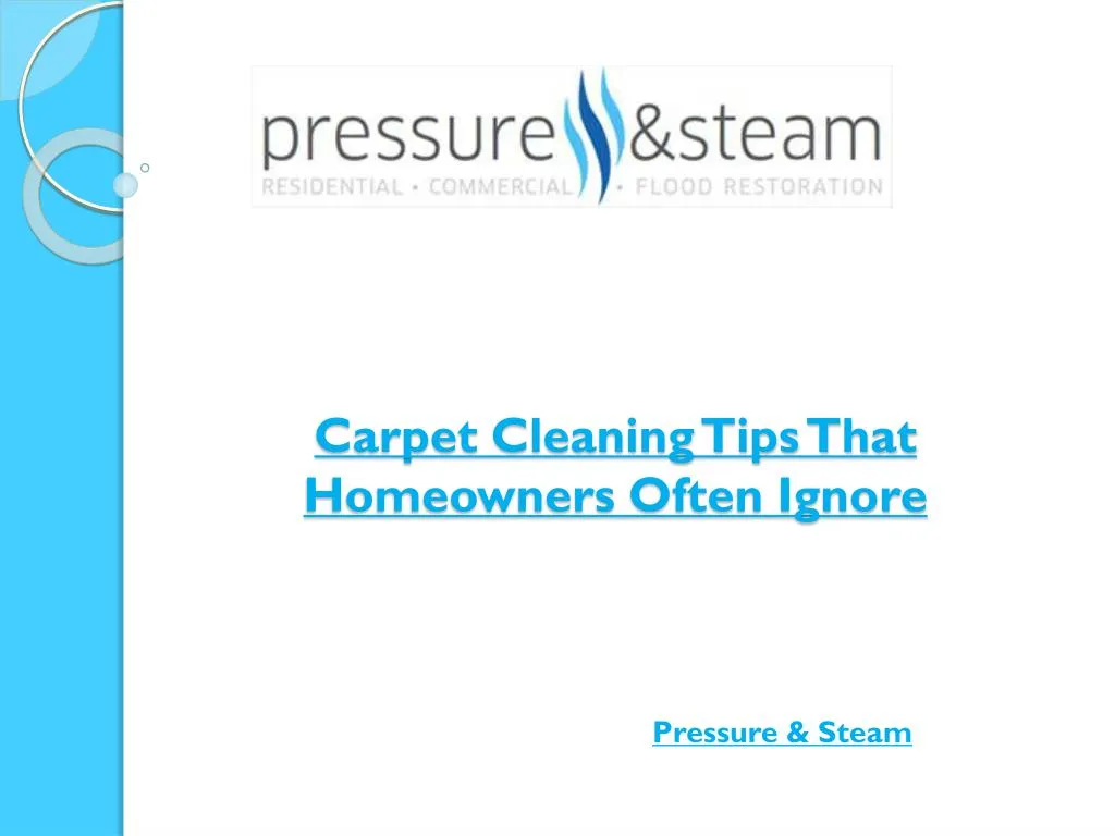 carpet cleaning tips that homeowners often ignore
