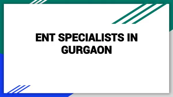 ENT Specialist in Gurgaon - Book instant Appointment, Consult Online, View Fees, Feedback | Lybrate