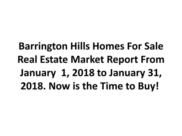 Barrington Hills Homes For Sale Real Estate Market Report January-2018