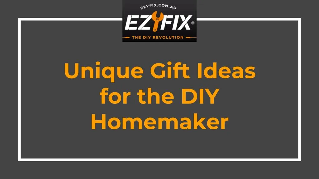 unique gift ideas for the diy homemaker