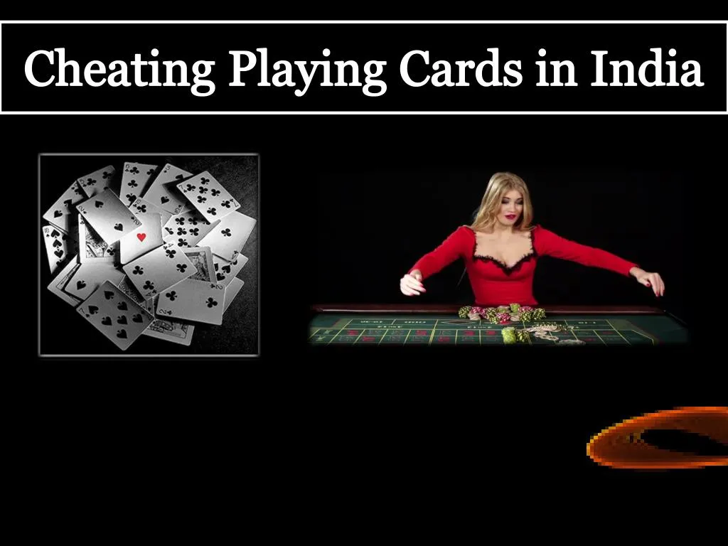cheating playing cards in india