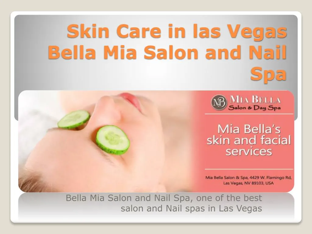 skin care in las vegas bella mia salon and nail spa