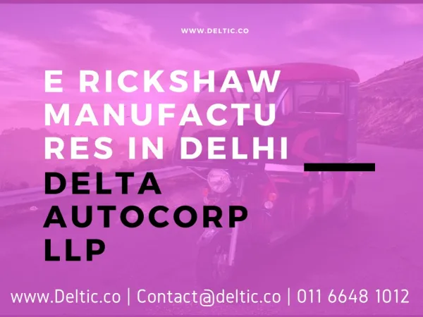 E Rickshaw Manufactures in Delhi