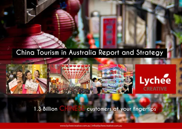 China Tourism in Australia Report and Strategy for Growth.