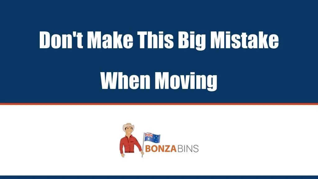 don t make this big mistake when moving