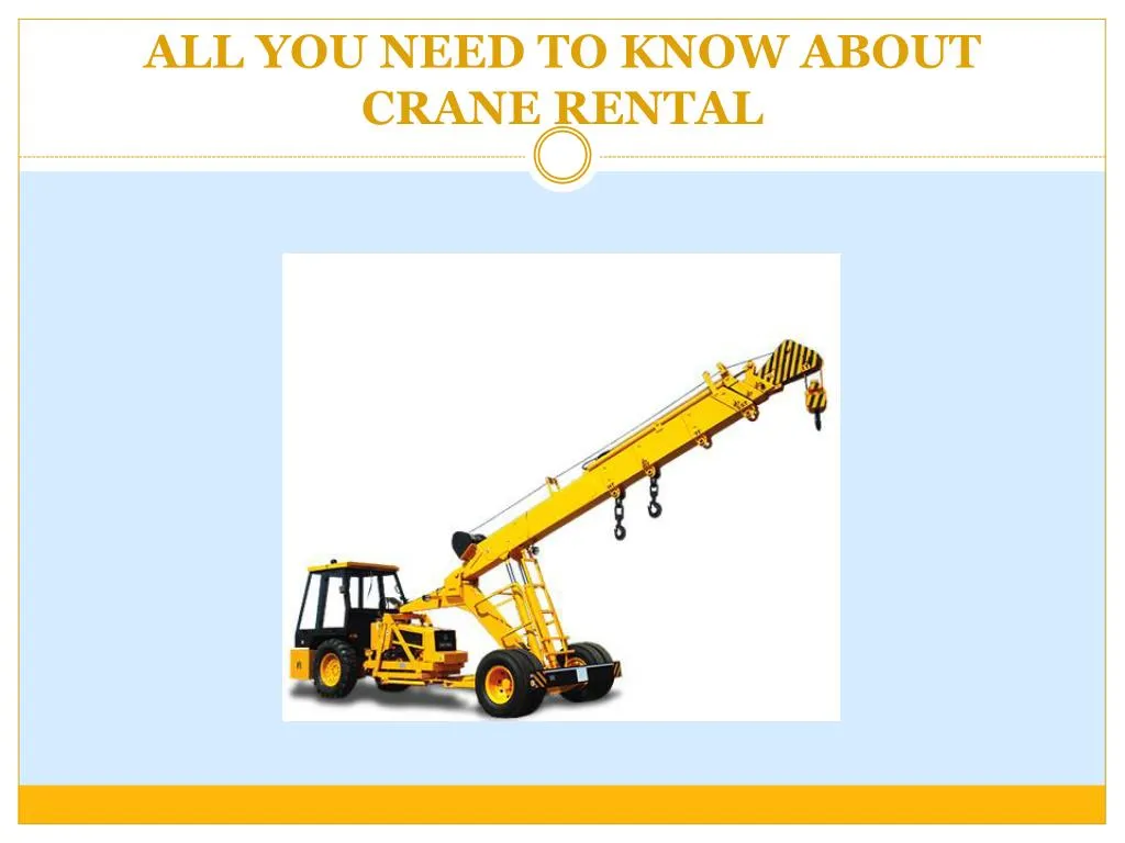 all you need to know about crane rental