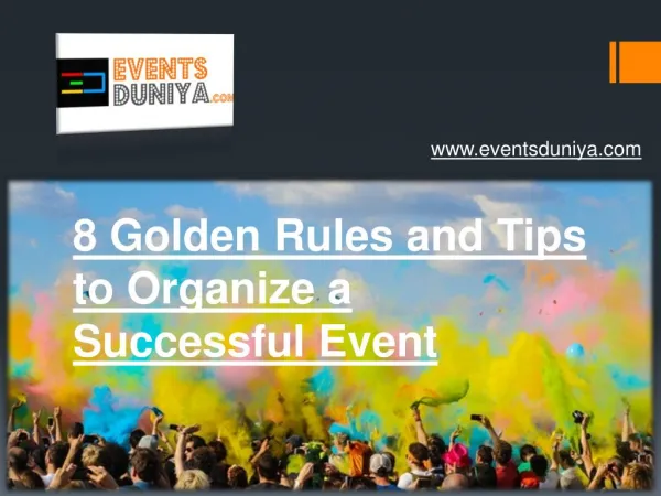 8 Golden Rules and Tips to Organize a Successful Event