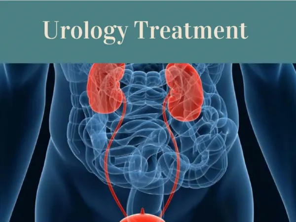 Urology Diseases Symptoms & Treatment