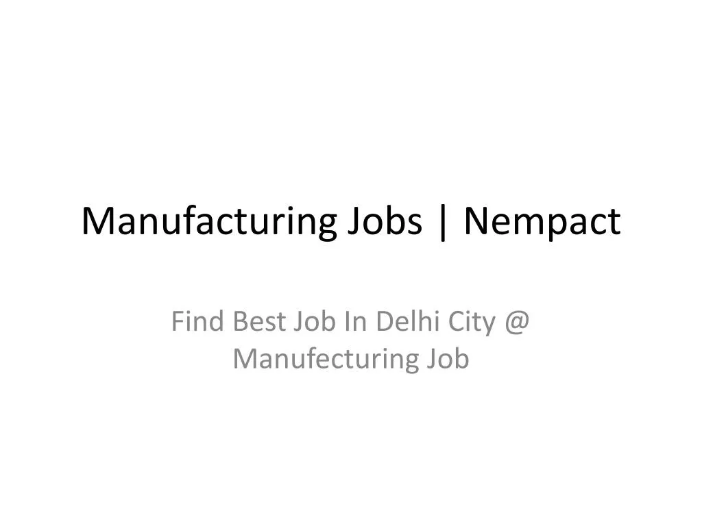 manufacturing jobs nempact