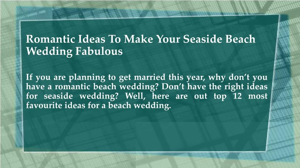 romantic ideas to make your seaside beach wedding fabulous