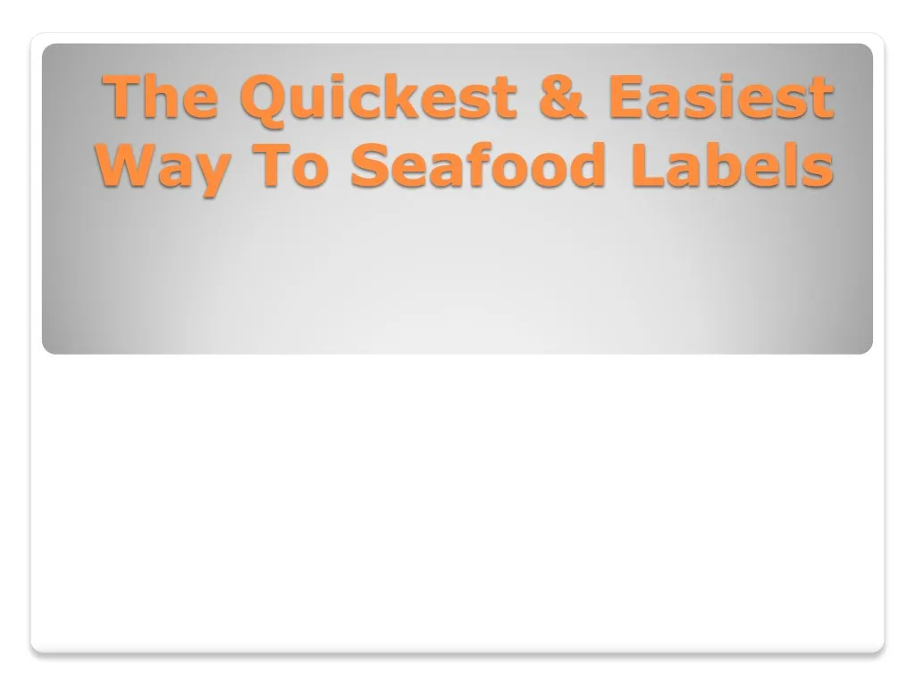 the quickest easiest way to seafood labels