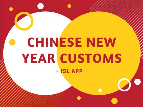 Customs of Chinese New Year | ISL App