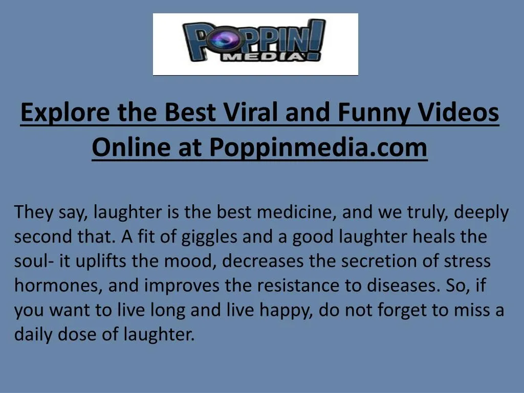 explore the best viral and funny videos online at poppinmedia com