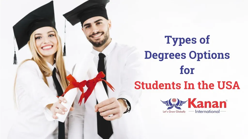 types of degrees options for students in the usa