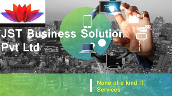 None of a kind IT Solutions - JST Business Solutions :