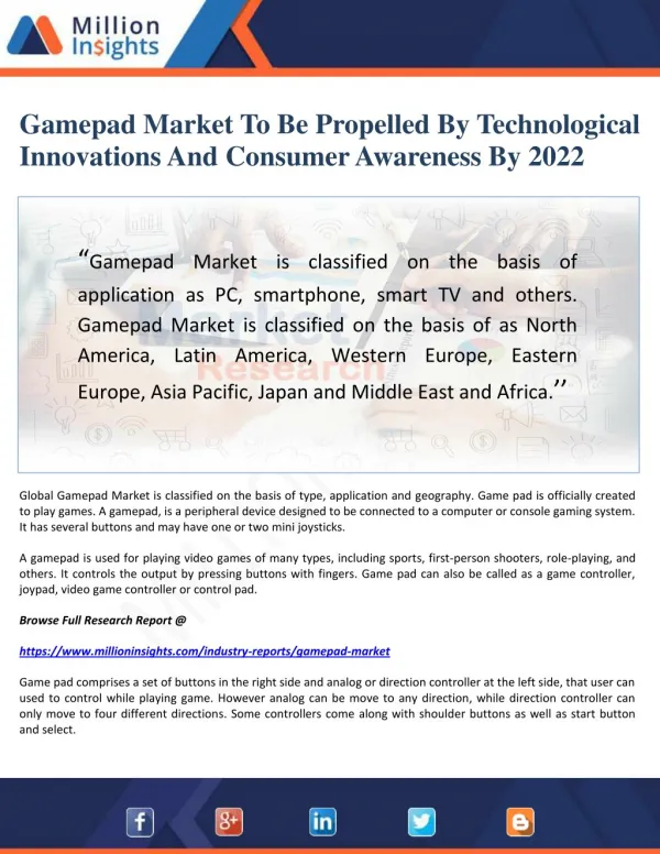 Gamepad Market To Be Propelled By Technological Innovations And Consumer Awareness By 2022