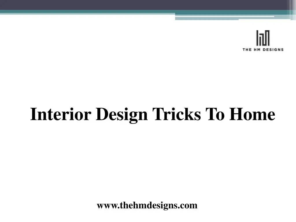 interior design tricks to home