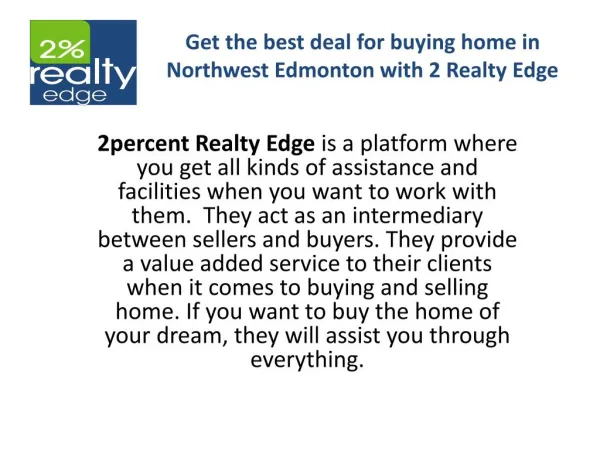 Get the best deal for buying home in Northwest Edmonton with 2 Realty Edge