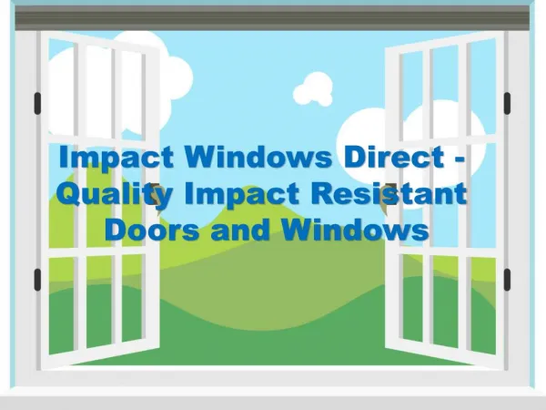 Impact Windows Direct - Quality Impact Resistant Doors and Windows