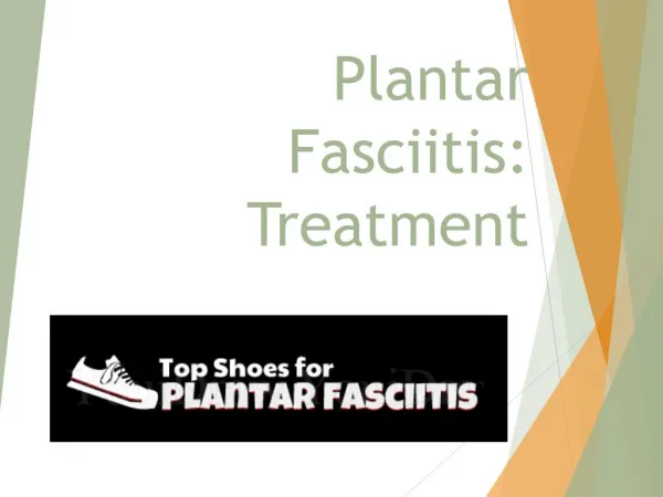 Plantar Fasciitis: Treatment