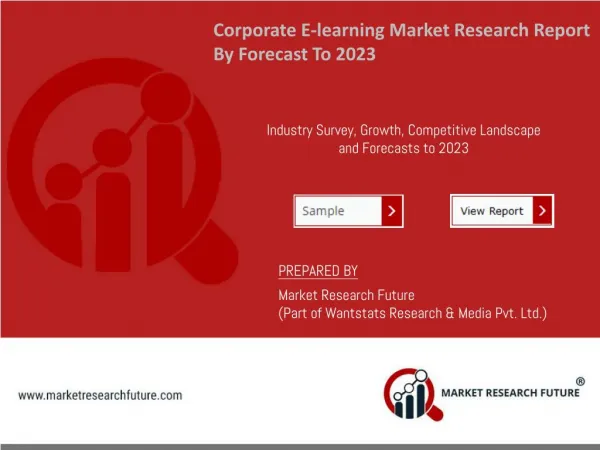 Global Corporate E-learning Market Segmentation, Application, Trends, Opportunity & Forecast 2018 to 2022