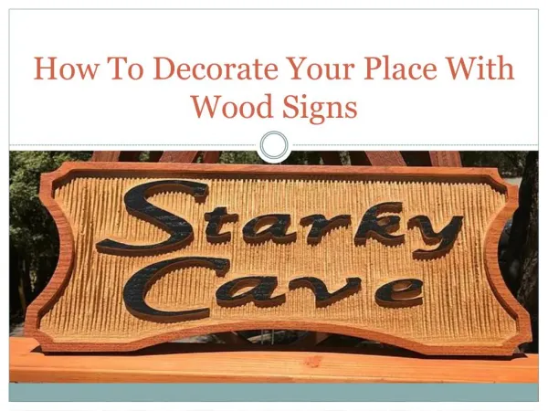 How To Decorate Your Place With Wood Signs