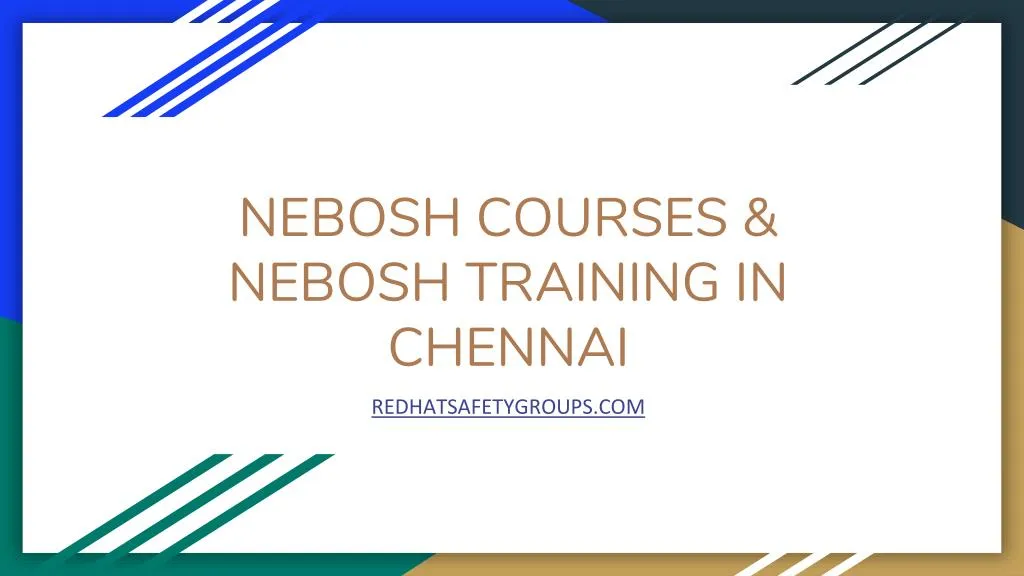 nebosh courses nebosh training in chennai