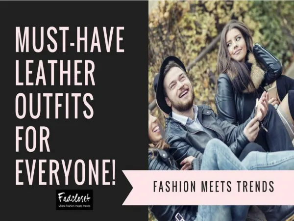 Must-Have Leather Jackets for Everyone | Fadcloset