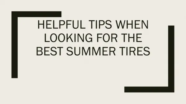 Helpful Tips When Looking for the Best Summer Tires