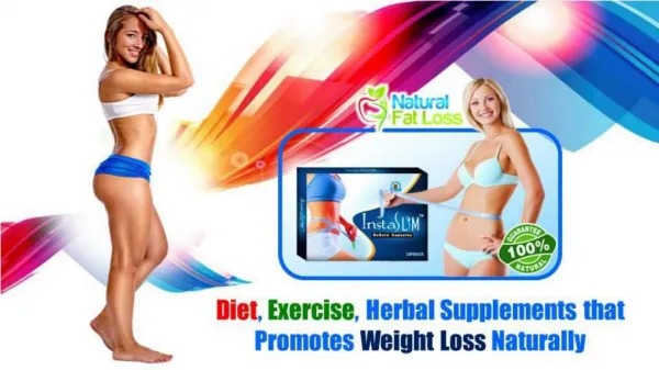 Diet, Exercise, Herbal Supplements that Promotes Weight Loss Naturally