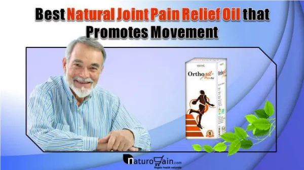 Best Natural Joint Pain Relief Oil that Promotes Movement