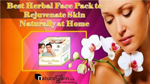 Best Herbal Face Pack to Rejuvenate Skin Naturally at Home