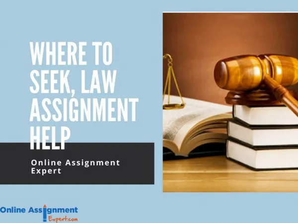 Where to seek, Law Assignment Help