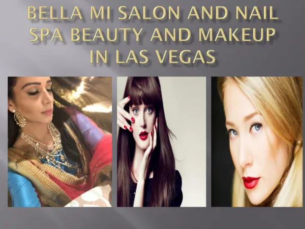 Bella Mi Salon and Nail Spa beauty and makeup in Las Vegas