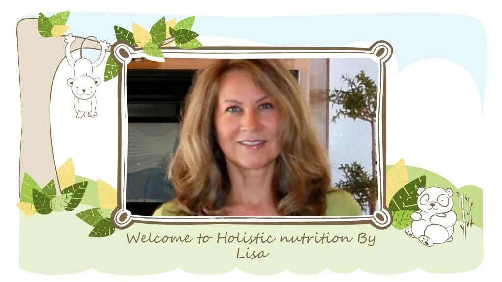 welcome to holistic nutrition by lisa