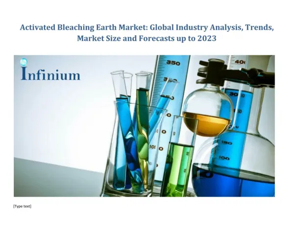 Activated Bleaching Earth Market: Global Industry Analysis, Trends, Market Size and Forecasts up to 2023