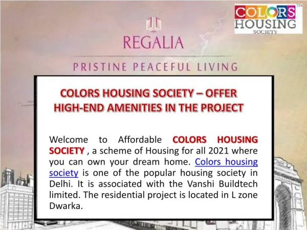 COLORS HOUSING SOCIETY – OFFER HIGH-END AMENITIES IN THE PROJECT