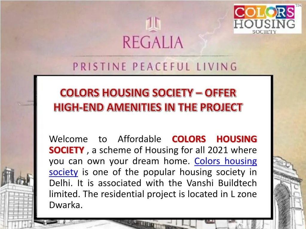 colors housing society offer high end amenities