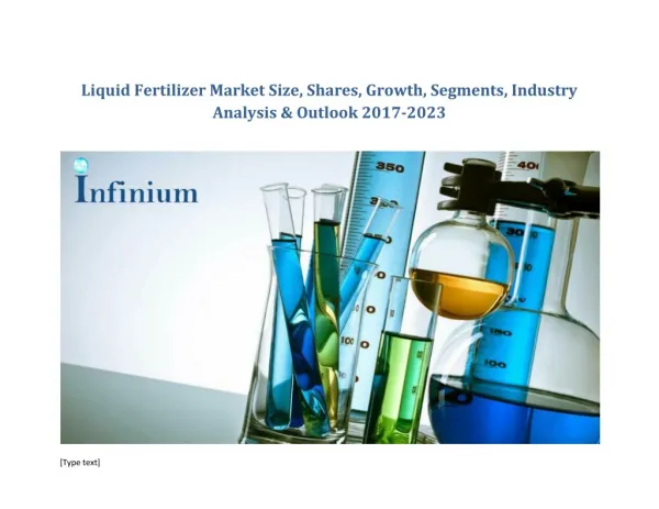 Liquid Fertilizer Market : Latest Trends, Demand and Analysis 2023