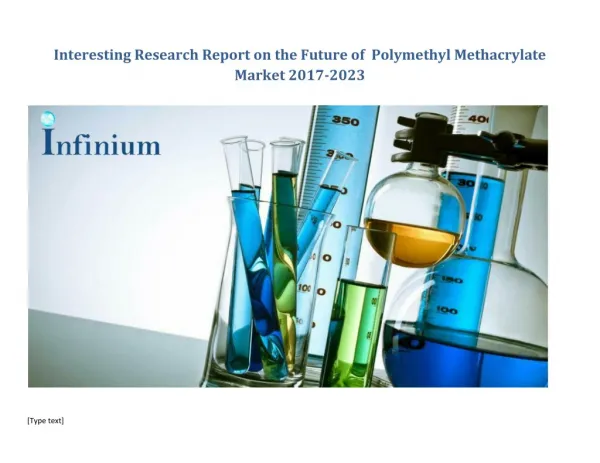 Polymethyl Methacrylate Industry 2017 Industry Analysis, Top Players, Revenue and Market Share Report