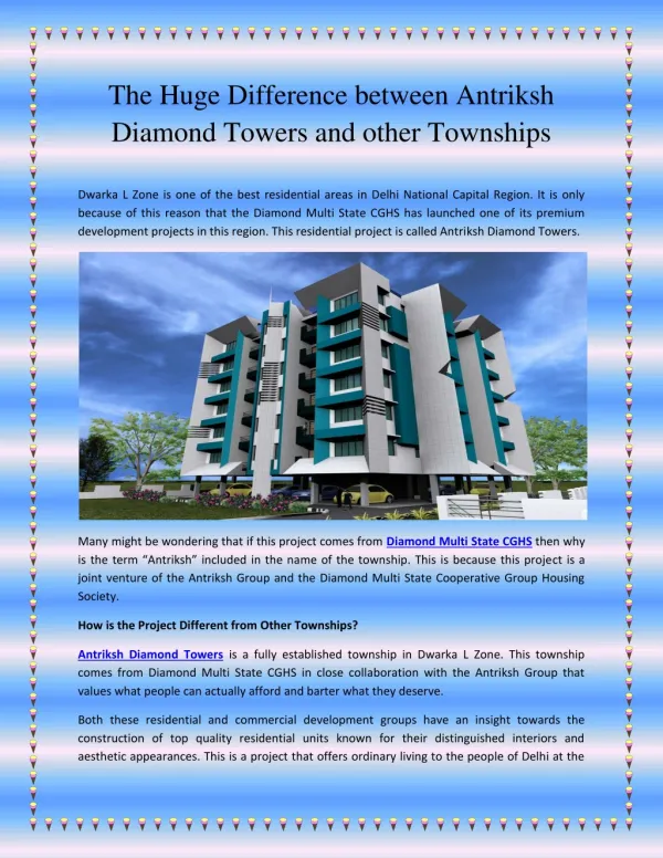 The Huge Difference between Antriksh Diamond Towers and other Townships