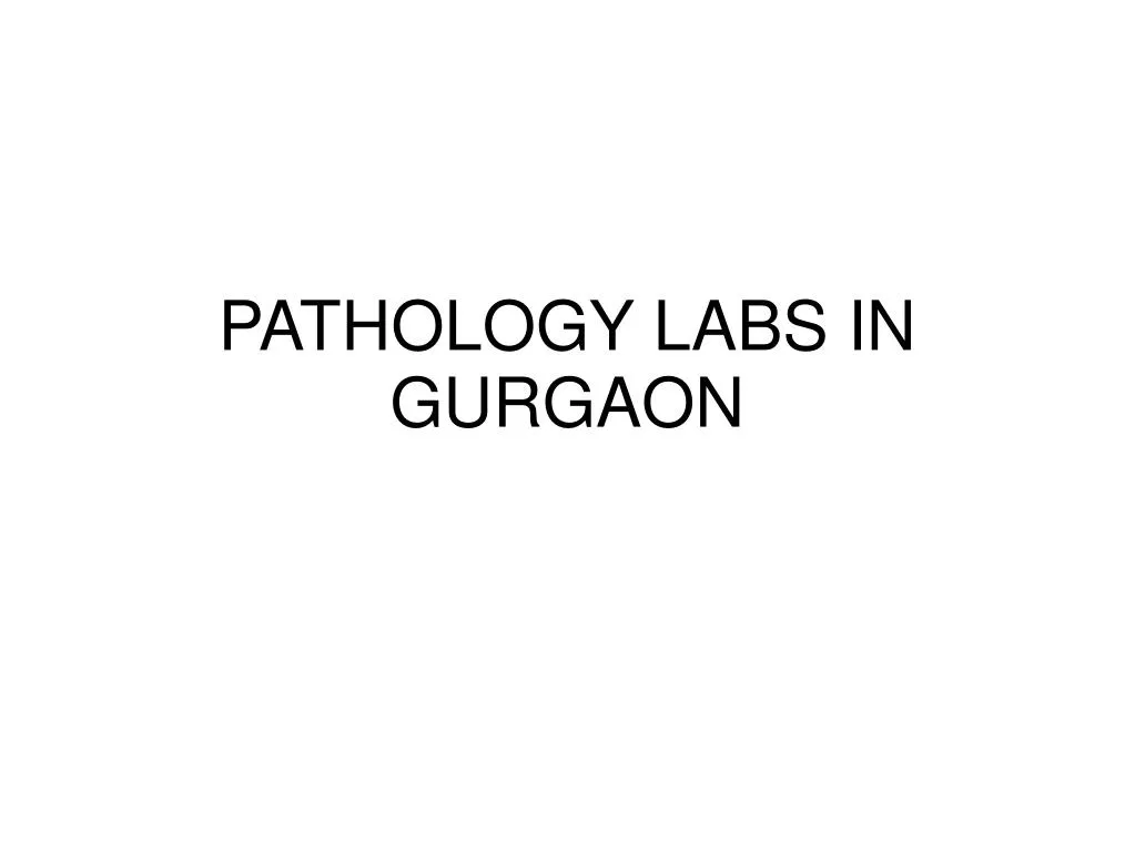 pathology labs in gurgaon