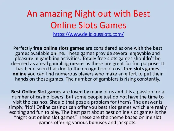 An amazing Night out with Best Online Slots Games