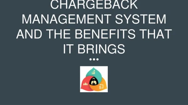 Chargeback Management System And The Benefits That It Brings