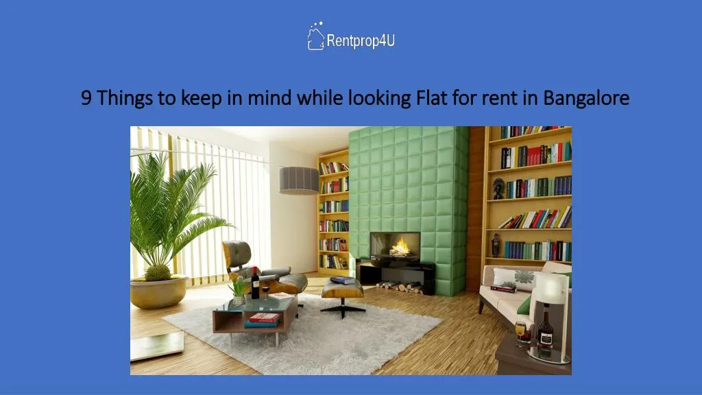 9 things to keep in mind while looking flat