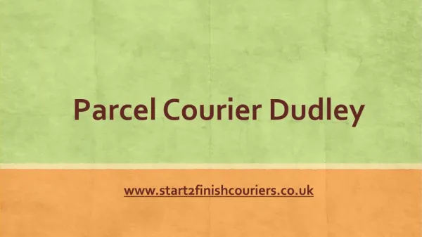 Parcel Courier Dudley